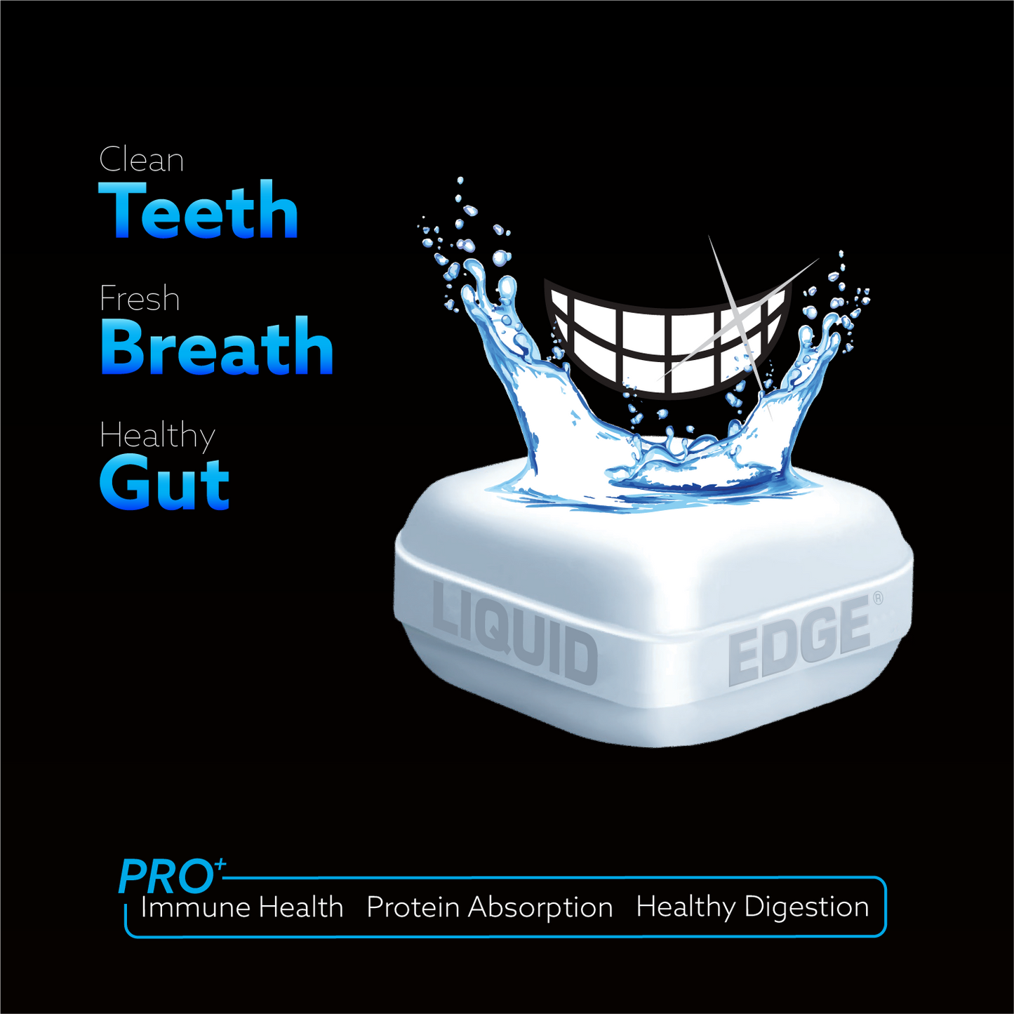 Liquid EDGE® SMILE™ PRO – Remineralizing Gum with Probiotics